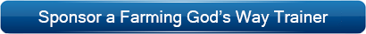Contribute to Farming God's Way Ministry